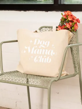 Dog Mama Club Tote